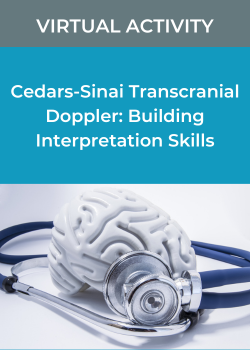 Cedars-Sinai Transcranial Doppler: Building Interpretation Skills-August 2023 Banner